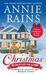 Christmas on Mistletoe Lane - Annie Rains - 9781538713945