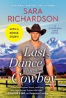 Last Dance with a Cowboy - Sara Richardson - 9781538717196