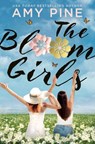 The Bloom Girls - A.J. Pine - 9781538718575