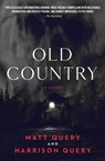 Query, M: Old Country - Matt Query ; Harrison Query - 9781538721193