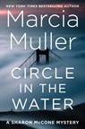 Circle in the Water - Marcia Muller - 9781538724521
