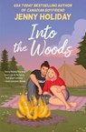 Into the Woods - Jenny Holiday - 9781538724958