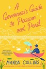 A Governess's Guide to Passion and Peril - Manda Collins - 9781538725603