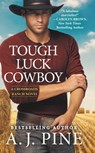 Tough Luck Cowboy - A.J. Pine - 9781538727096