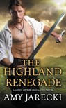 The Highland Renegade - Amy Jarecki - 9781538729625