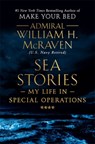 Sea Stories - William H. McRaven - 9781538729748