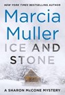 Muller, M: Ice and Stone - Marcia Muller - 9781538733189