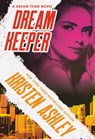 Dream Keeper - Kristen Ashley - 9781538733950