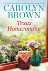 Texas Homecoming - Carolyn Brown - 9781538735633