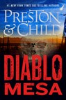 Diablo Mesa - Douglas Preston ; Lincoln Child - 9781538736753