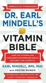 Dr. Earl Mindell's Vitamin Bible - Earl Mindell - 9781538737262