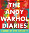 The Andy Warhol Diaries - Andy Warhol ; Pat Hackett - 9781538739181