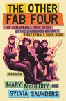 Other Fab Four: The Remarkable True Story of the Liverbirds, Britain's First Female Rock Band -  - 9781538739976