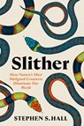 Slither - Stephen S Hall - 9781538741337