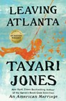 Leaving Atlanta - Tayari Jones - 9781538742105
