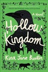 Hollow Kingdom - Kira Jane Buxton - 9781538745823