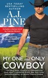 My One and Only Cowboy - A.J. Pine - 9781538749807