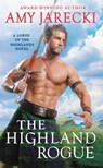 The Highland Rogue - Amy Jarecki - 9781538750933