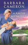 The Amish Midwife's Hope - Barbara Cameron - 9781538751602
