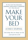 Make Your Bed: A Daily Journal - William H. McRaven - 9781538751770
