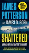 Shattered - James Patterson - 9781538752968