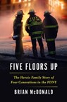 Five Floors Up - Brian McDonald - 9781538753194