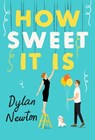 How Sweet It Is - Dylan Newton - 9781538754412