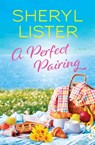 A Perfect Pairing - Sheryl Lister - 9781538755303