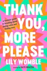Womble, L: Thank You, More Please - Lily Womble - 9781538756843