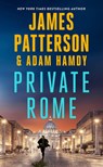 Private Rome: A Private Novel - James Patterson - 9781538758557