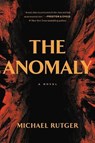 The Anomaly - Michael Rutger - 9781538761854