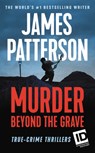 Murder Beyond the Grave - James Patterson - 9781538763209