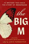 The Big M - Lidia Yuknavitch - 9781538765548