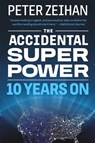 The Accidental Superpower - Peter Zeihan - 9781538767344