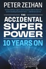 The Accidental Superpower - Peter Zeihan - 9781538767344