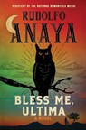 Bless Me, Ultima - Rudolfo Anaya - 9781538769843
