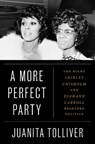 A More Perfect Party - Juanita Tolliver - 9781538770221