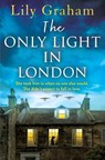 The Only Light in London - Lily Graham - 9781538770559