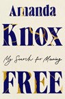 Free: My Search for Meaning - Amanda Knox - 9781538770719