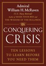 Conquering Crisis - William H McRaven - 9781538771747