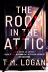 The Room in the Attic - T. M. Logan - 9781538771891