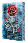 Maura, C: Curse of Shadows and Ice (Deluxe Limited Edition) - Catharina Maura - 9781538772973