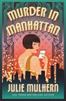 Murder in Manhattan - Julie Mulhern - 9781538773567