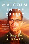 Malcolm in the Desert - Ilyasah Shabazz - 9781538774328