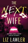 The Next Wife - Liz Lawler - 9781538778760