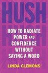 Hush - Linda Clemons - 9781538781883