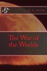 The War of the Worlds - H. G. Wells - 9781539026037