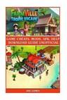 Farmville Tropic Escape Game Cheats, Mods, Apk, Help Download Guide Unofficial - GAMES,  Hse - 9781539147268