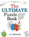 The Ultimate Puzzle Book - WIGGINS,  J J - 9781539149026