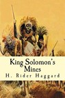 King Solomon's Mines - H. Rider Haggard - 9781539424482